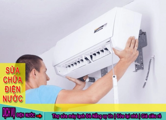 Dịch vụ thợ sửa máy lạnh tại Đà Nẵng giá tốt nhất